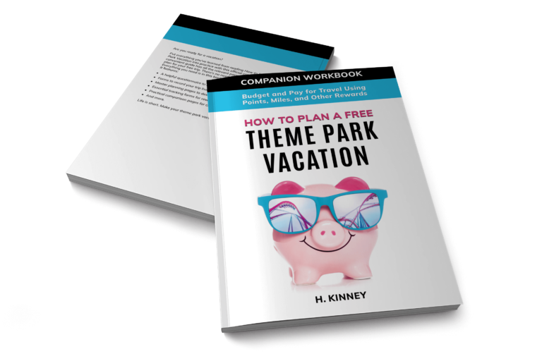 how to plan a free theme park vacation companion workbook